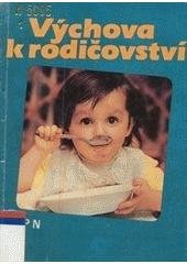 kniha Výchova k rodičovství, Státní pedagogické nakladatelství 1990