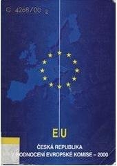 kniha Česká republika v hodnocení Evropské komise 2000, Ministerstvo zahraničních věcí České republiky 2000