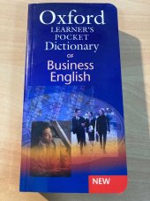 kniha Oxford Learner´s Pocket Dictionary of BUSINESS ENGLISH New, Oxford University Press 2006