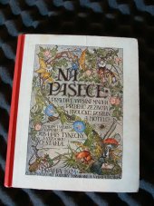 kniha Na pasece Pravdivé vypsání mnoha příběhů ze života broučků, rostlin a motýlů Malým i velkým , Českomoravské podniky tiskařské a vydavatelské 1924