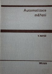 kniha Automatizace měření, SNTL 1987