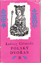 kniha Polský dvořan, Odeon 1977