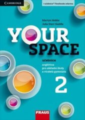 kniha Your space 2 učebnice  - Angličtina pro základní školy a gymnázia , Fraus 2014