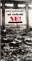 kniha Už víckrát ne! Hirošima - Nagasaki 1945-1975, Pressfoto 1975