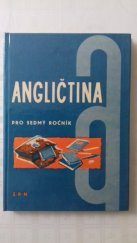 kniha Angličtina pro 7. ročník základní devítileté školy, SPN 1968