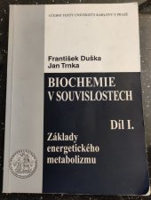 kniha Biochemie v souvislostech. Díl I., - Základy energetického metabolizmu, Karolinum  2006