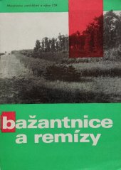 kniha Bažantnice a remízy, Ministerstvo zeměď. a výživy ČSR 1974