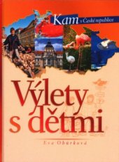 kniha Výlety s dětmi, CPress 2004