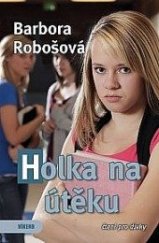 kniha Holka na útěku, Víkend  2018