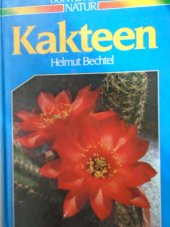 kniha Kakteen Bunte Reihe - Natur, Gondrom 1993