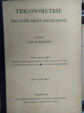 kniha Trigonometrie pro vyšší školy průmyslové, Ústav pro učebné pomůcky škol průmyslových a odborných 1932