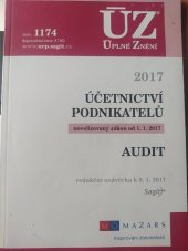 kniha Účetnictví podnikatelů - Úplné znění  číslo 1174 účetnictví podnikatelů, audit, Sagit 2017