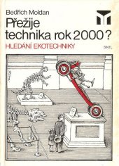 kniha Přežije technika rok 2000? hledání elektroniky, SNTL 1985