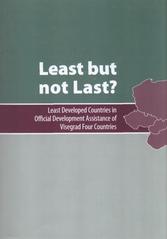 kniha Least but not last? least developed countries in official development assistance of Visegrad four countries, People in Need 2010