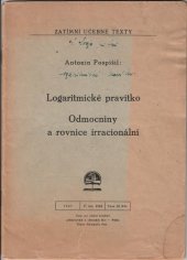 kniha Logaritmické pravítko Odmocniny a rovnice irracionální, Ústav pro učebné pomůcky průmyslových a odborných škol 1947