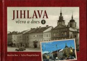 kniha Jihlava včera a dnes I., Tváře 2021