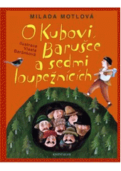 kniha O Kubovi, Barušce a sedmi loupežnících, Knižní klub 2008