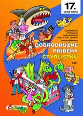 kniha Dobrodružné příběhy čtyřlístku 2001, Čtyřlístek 2018