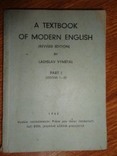 kniha A Textbook of modern English. Part 1, - Lessons 1-20, Práce 1950