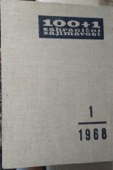 kniha 100+ 1 zahraniční zajímavost 1 1968 (č.1-12), Československá tisková kancelář - mezinárodní redakce 1968