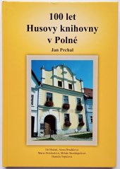 kniha 100 let Husovy knihovny v Polné, Město Polná 2014