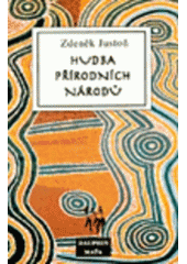 kniha Hudba přírodních národu, Dauphin 1996