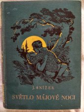 kniha Světlo májové noci Prameny lásky a pravdy, Julius Albert 1933