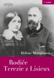 kniha Rodiče Terezie z Lisieux, Karmelitánské nakladatelství 2016