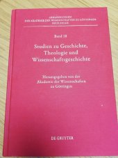 kniha Studien zu Geschichte, Theologie und Wissenschaftsgeschichte Band 18, De Gruyter 2012