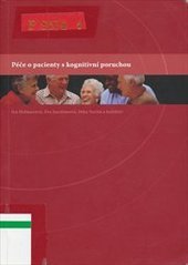 kniha Péče o pacienty s kognitivní poruchou, Pro Gerontologické centrum vydalo EV public relations 2007