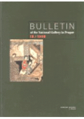 kniha Bulletin of the National Gallery in Prague = Bulletin Národní galerie v Praze. 9 (1999)., Národní galerie  2000