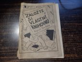 kniha Založte si vlastní knihovnu, Klub čtenářů Ústřední knihovny hl. m. Prahy 1947