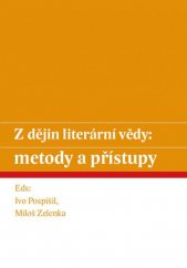 kniha Z dějin literární vědy: metody a přístupy, Tribun EU 2014