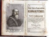 kniha Jana Amosa Komenského Hlubina bezpečnosti, aneb: Světlé vyobrazení, jak v samém jediném Bohu a pokorném se jemu na všecku jeho vůli oddání a poddání všeckna dokonalá přítomného života bezpečnost, pokoj a blahoslavenství záleží K témuž připojen jest: Výhost světu, Vincenc Paseka 1864
