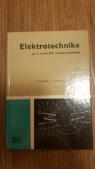 kniha Elektrotechnika pro 2. ročník SPŠ neelektrotechnických, SNTL 1985