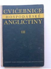 kniha Cvičebnice hospodářské angličtiny. 3. [díl], SPN 1958