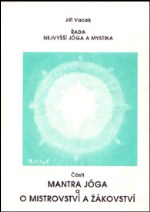 kniha Mantra jóga o mistrovství a žákovství, s.n. 1994