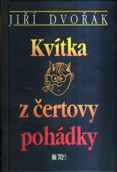 kniha Kvítka z čertovy pohádky, Tria 2002