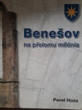 kniha Benešov na přelomu milénia , Město Benešov 2015