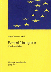 kniha Evropská integrace úvod do studia, Masarykova univerzita 2010
