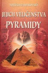 kniha Jejich veličenstva pyramidy, Perfekt 2006