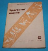 kniha Sportovní masáž, Nakladatelství Československé obce sokolské 1948