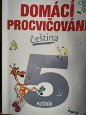 kniha Domácí procvičování  čeština 5. ročník - Vyhovuje RVP pro ZŠ, Pierot 2021