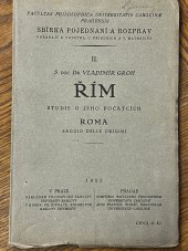 kniha Řím Studie o jeho počátcích = Roma : Saggio delle origini, Univerzita Karlova, Filozofická fakulta 1923