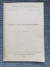 kniha Kapitoly z teorie tělocvičného pohybu Určeno pro posl. fak. tělesné vých. a sportu, SPN 1968