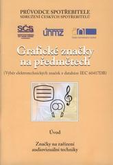 kniha Grafické značky na předmětech (výběr elektrotechnických značek z databáze IEC 60417DB), Sdružení českých spotřebitelů 2008