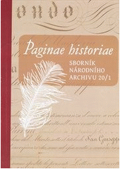 kniha Paginae historiae sborník Národního archivu., Národní archiv 2012