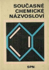 kniha Současné chemické názvosloví, SPN 1980