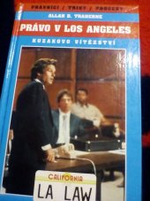 kniha Právo v Los Angeles Díl 2, - Kuzakovo vítězství - špičkoví právníci, triky, procesy., Jota 1994