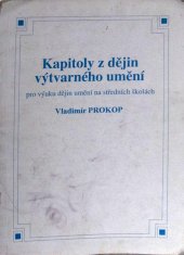 kniha Kapitoly z dějin výtvarného umění pro výuku dějin umění na středních školách, O.K.-Soft 1996